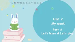 Unit 2 My week Part A 第一课时 课件