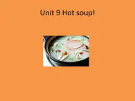 北师大版（一起）三年级英语下册Unit 9 Hot soup! 课件1