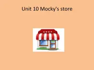 北师大版（一起）三年级英语下册Unit 10 Mocky's store. 课件1