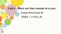 小学英语人教精通版六年级上册Unit 6 There are four seasons in a year.Lesson 35课文内容ppt课件