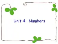 一年级上册英语Unit 4 Numbers_ lesson3课件-人教新起点版