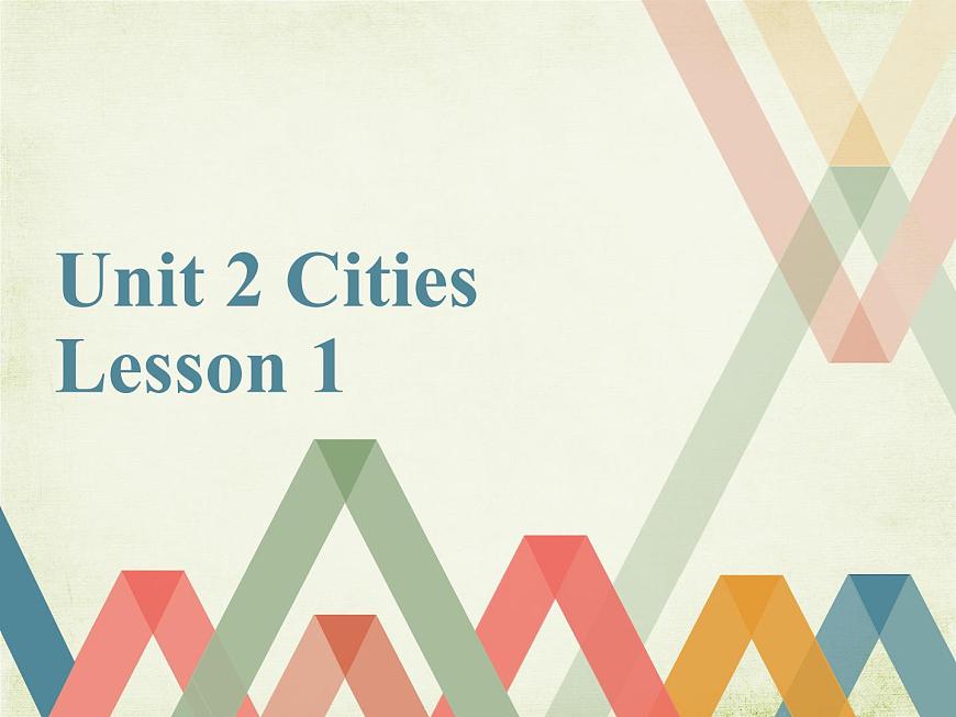 Unit 2 Cities Lesson 1 課件2第1頁