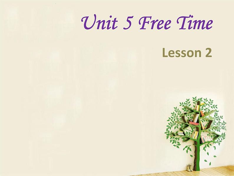 人教新起点四年级英语下册Unit 5 Lesson 2课件01