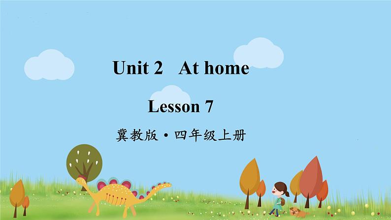 冀教英语四年级上册 Unit 2 Lesson 7 PPT课件+素材01