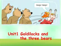 新版-牛津译林版五年级上册Unit 1 Goldilocks and the three bears评课ppt课件