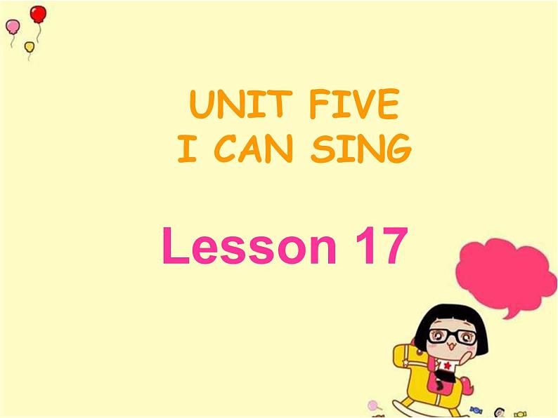 Unit 5 I can sing Lesson 17 课件38张PPT+教案+练习+素材01