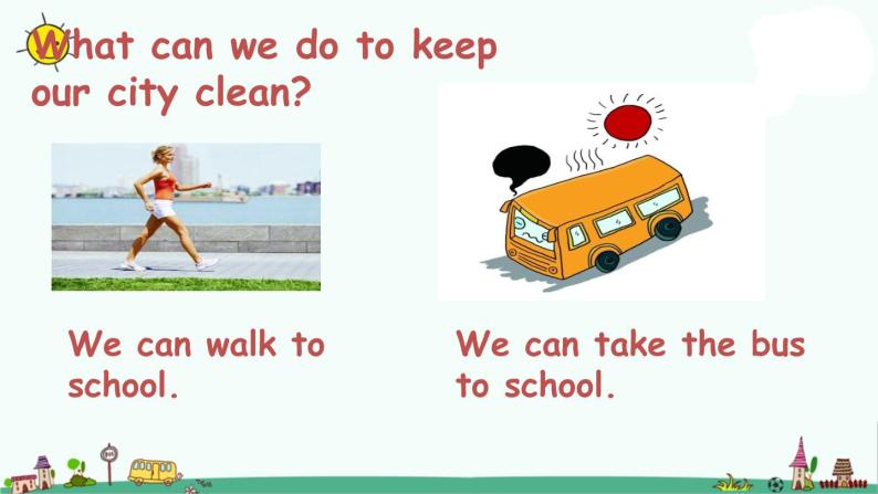 译林版六上英语Unit 6 keep our city clean 课件03
