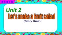 英语四年级上册Unit 2 Let's make a fruit salad课文内容ppt课件