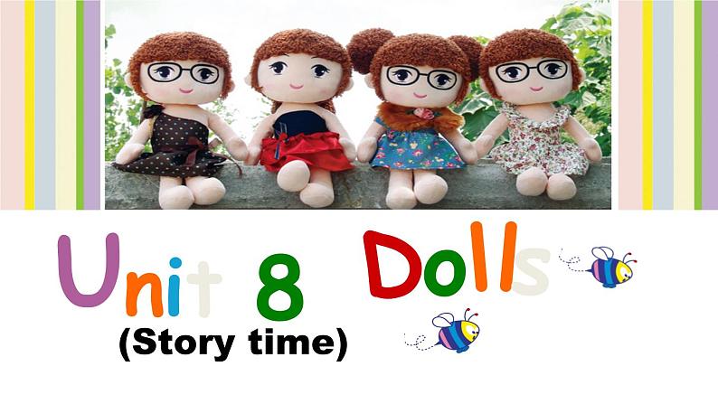 译林版四上英语4A Unit8 Dolls公开课 (2)课件PPT01