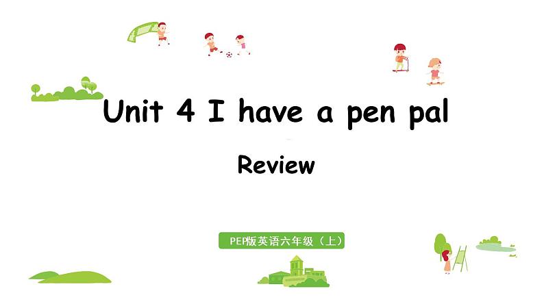 2021年秋人教PEP版六年级英语上册 Unit 4 Review (课件+素材)01