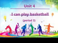 英语四年级上册Unit 4 I can play basketball教学ppt课件