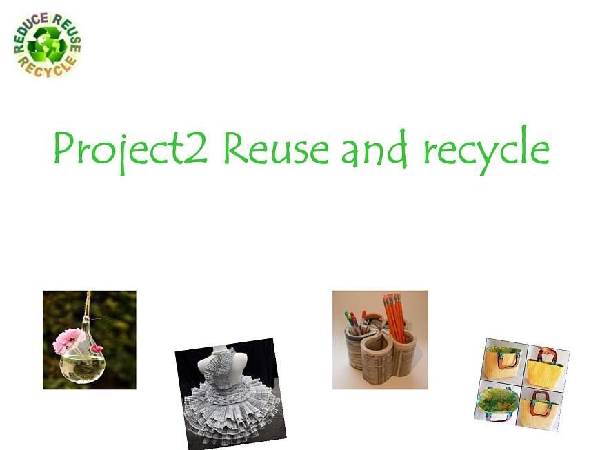 牛津譯林版六年級英語上冊-Project 2 Reuse and recycle-Part A & B（2）課件第1頁