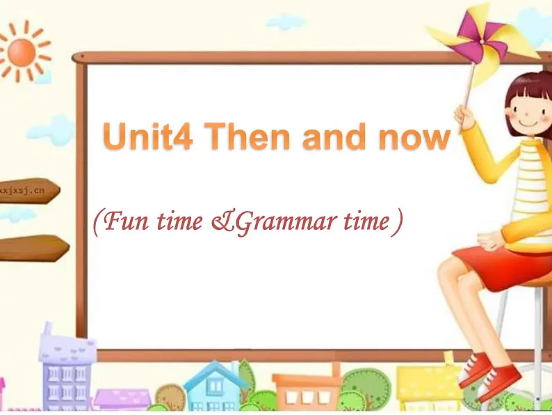 牛津译林版六年级英语上册-Unit 4 Then and now（Grammar-Fun time）（1）课件02