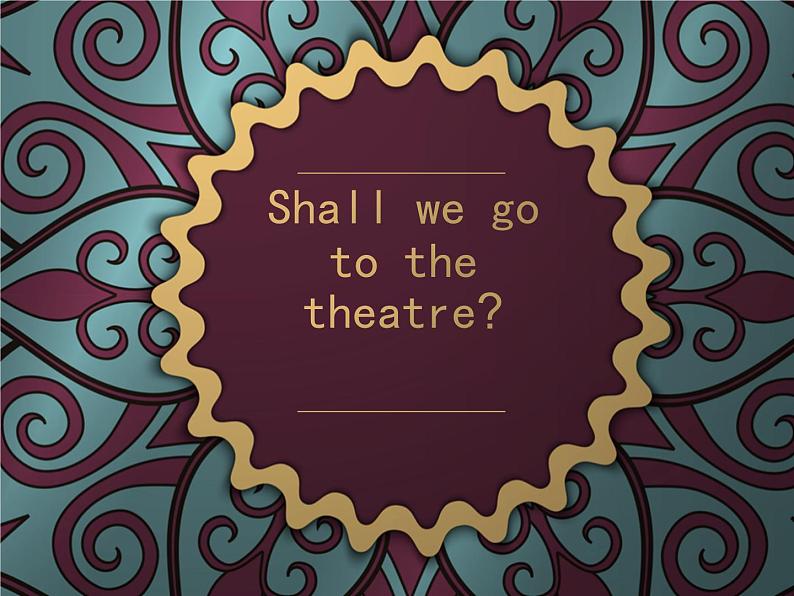 湘少版六年级英语上册-Unit 11 Shall we go to the theatre(4)课件01