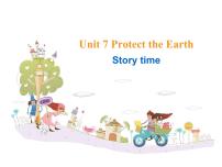 2020-2021学年Unit 7 Protect the Earth示范课课件ppt