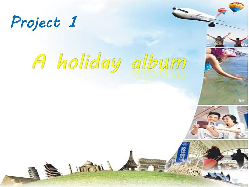 牛津译林版六年级英语上册-Project 1 A holiday album-Part A & B(3)课件02