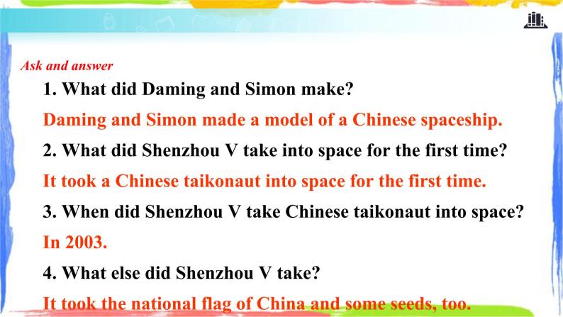 Module 6 Unit 2 The name of the spaceship is Shenzhou V 课件05