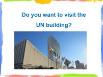 小学英语外研版 (一年级起点)六年级上册Unit 1 Do you want to visit the UN building?图文课件ppt