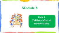 2020-2021学年Unit 1 Children often sit around tables.示范课课件ppt