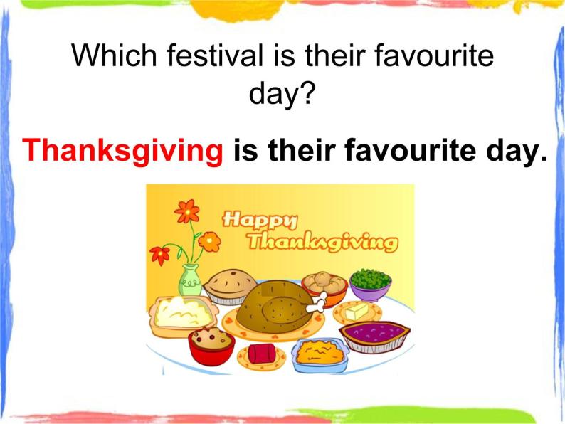 Module 4 Unit 1 Thanksgiving is very important  in the US 课件05