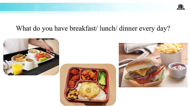 Module 3 Unit 2 Will we have breakfast 课件04