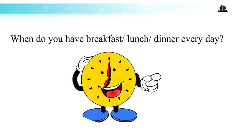 Module 3 Unit 2 Will we have breakfast 课件05