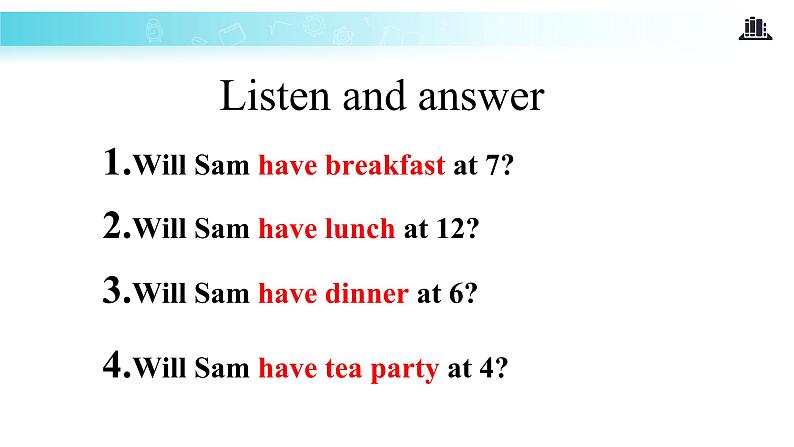 Module 3 Unit 2 Will we have breakfast 课件07