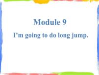 小学英语外研版 (一年级起点)三年级上册Module 9Unit 1 I’m going to do long jump?课文ppt课件