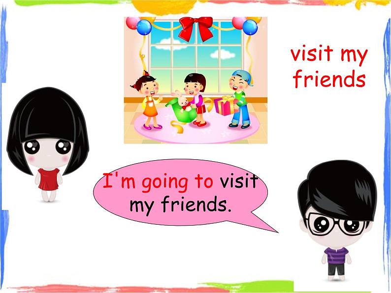 Module 10 Unit 2 What are you going to see 1 课件04