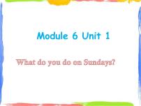 小学英语外研版 (一年级起点)二年级上册Unit 1 What do you do on Sundays?课文配套课件ppt