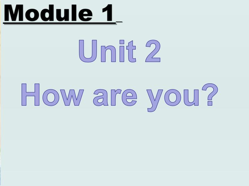 外研版（一起）小学英语一年级上册Module 1《Unit 2 How are you》课件201