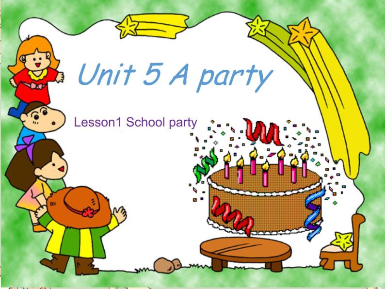 外研剑桥版小学英语五年级上册：Unit5 A party（课件+教案设计+音频mp3）01