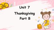 英语六年级上册Unit 7 Thanksgiving Part B课堂教学课件ppt