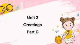 闽教版英语三年级上册 Unit 2 Greetings Part C 课件PPT