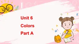 閩教版英語三年級上冊 Unit 6 Colors Part A 課件PPT+音視頻