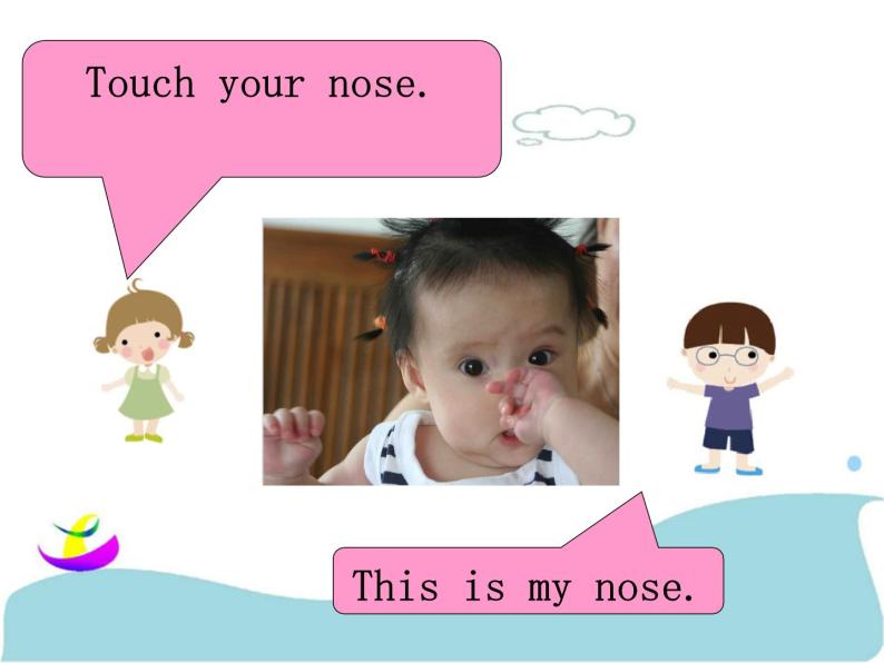 Lesson 3 Touch your nose 课件08