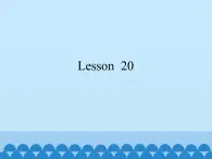 小学英语北京版一年级上册 UNIT FIVE  I CAN SING-Lesson  20课件