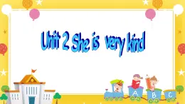 广州版英语四年级下册Module 1 Unit 2《She is very kind》  课件+教案+练习