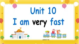 广州版英语四年级下册Module 5 Unit 10《I am very fast》   课件+教案+练习