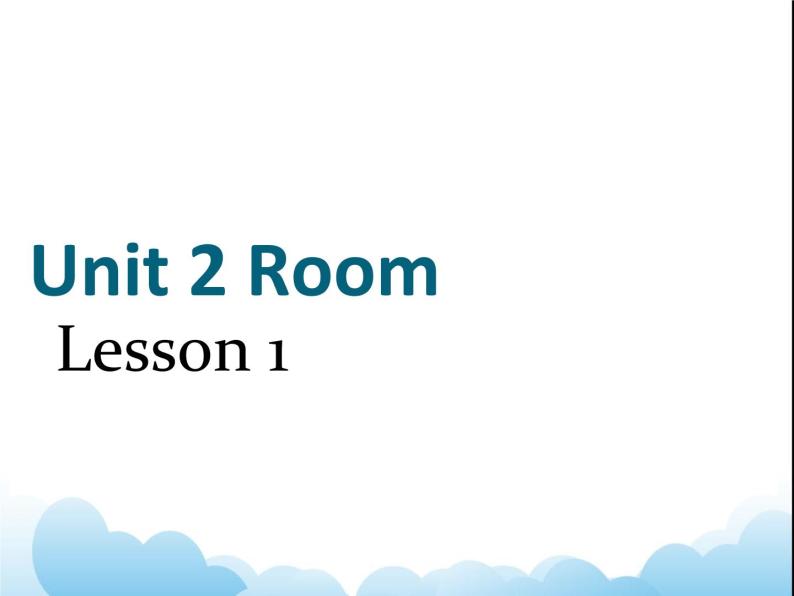 Unit 2 Room Lesson 1  课件 101