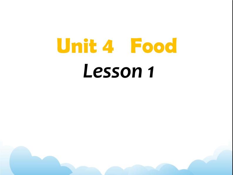 Unit 4 Food Lesson 2 课件 101