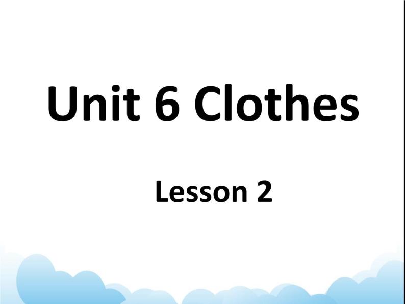 Unit 6 Clothes Lesson 2 课件 101