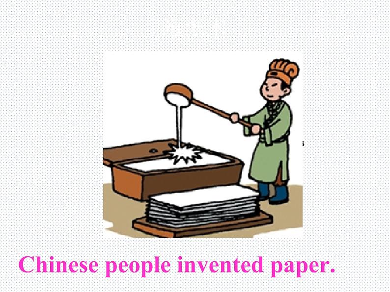 外研版(一起)英语四年级上册 Moudle 4 Unit 1 Chinese people invented paper. (3)(课件)06