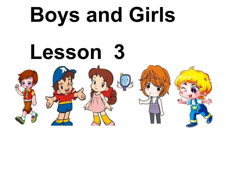 人教新起点版英语二年级上册 Unit 2《Boys and Girls》Lesson 3_（课件）01