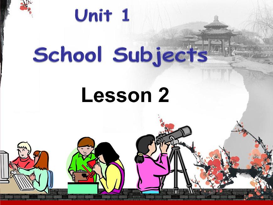 Unit 1 School Subjects Lesson 2 課件 2第1頁