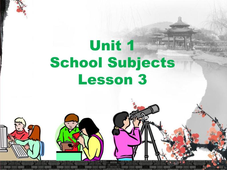 Unit 1 School Subjects Lesson 3 课件 101