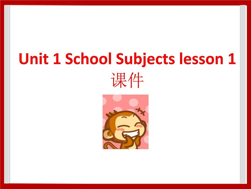 Unit 1 School Subjects Lesson 1 課件 3第1頁(yè)