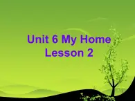 Unit 6 My School Lesson 2 课件 1