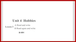 Unit 4 Hobbies lesson 3 课件3