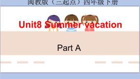 小学英语Unit 8 Summer Vacation综合与测试精品ppt课件